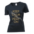 Tricou femei negru, Keep calm and pray on